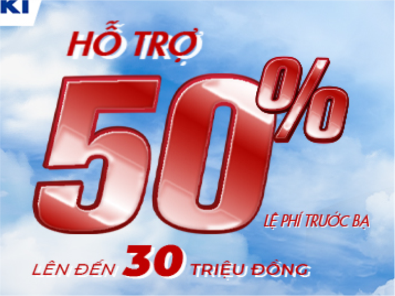 LỰA CHỌN THỨC THỜI - HÀNH TRÌNH THẢNH THƠI, NHẬN NGAY ƯU ĐÃI 50% LỆ PHÍ TRƯỚC BẠ LÊN TỚI 30 TRIỆU ĐỒNG